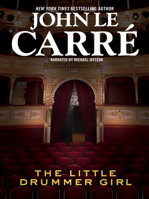 Title details for The Little Drummer Girl by John le Carre - Wait list